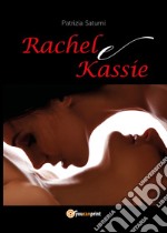 Rachel e Kassie libro