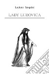 Lady Ludovica libro di Tarquini Luciano