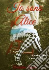 Io sono Alice libro