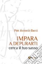 Impara a depurarti. Cerca il tuo sasso libro