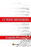 Ci vedo benissimo libro