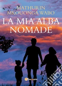 La mia alba nomade