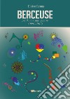 Berceuse per flauto e due chitarre (1996-2017) libro