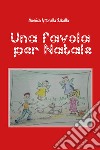 Una favola per Natale libro