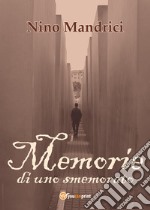 Memorie di uno smemorato libro