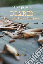 Diario di un'autolesionista libro