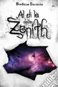 Al di là dello zenith libro