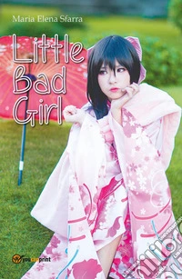 Little Bad Girl libro