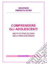 Comprendere gli adolescenti libro