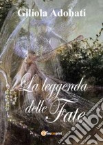 La leggenda delle fate libro