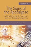 The signs of the Apocalypse and their meaning in the subapostolic literature theological perspectives libro