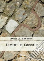 Lividi e coccole libro