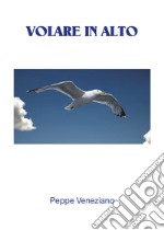 Volare in alto libro