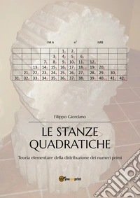Le stanze quadratiche. Teoria elementare della distribuzione dei numeri primi libro