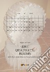 The quadratic rooms. Elementary theory of the distribution of prime numbers libro