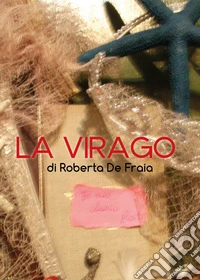 La Virago libro