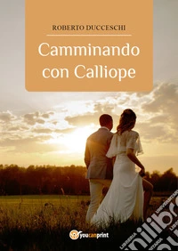 Camminando con Calliope