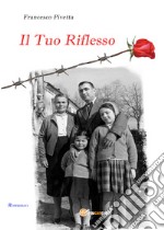 Il tuo riflesso