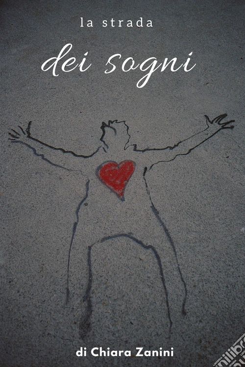 La strada dei sogni