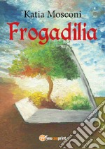 Frogadilia libro