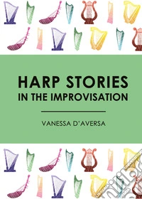 Harp stories in the improvisation libro