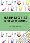 Harp stories in the improvisation libro