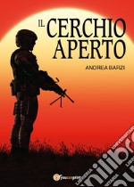 Il cerchio aperto libro