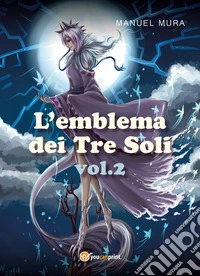 L'emblema dei tre soli. Vol. 2 libro