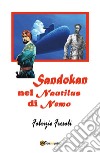 Sandokan nel Nautilus di Nemo libro di Frosali Fabrizio