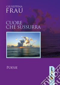 Cuore che sussurra