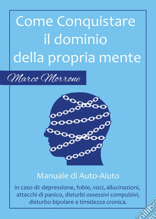 Come conquistare il dominio della propria mente