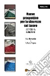 Nuove prospettive per la sicurezza sul lavoro. L'esperienza in Pulverit libro