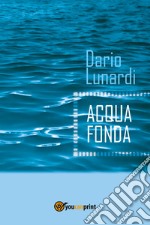 Acqua fonda libro