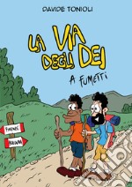 La Via degli dei a fumetti