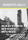 Ragtime story music libro