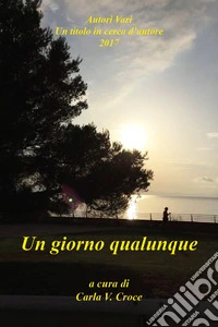 Un giorno qualunque