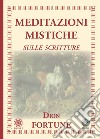 Meditazioni mistiche. Sulle scritture libro