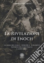 La rivelazione di Enoch. Le Leggi del Mago. Ermetica. Il Daimo. Ritorno da Samotracia. L'Anticristo libro