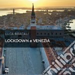 Lockdown a Venezia. Poggiata sull'acqua, sospesa nella storia. Ediz. italiana e inglese libro