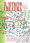 Il nitrito che cura. Esperienze scientificamente controllate scaturite nei primi tre anni del Premio Nazionale «Carla Guglielmi» per la ricerca e lo studio sugli interventi assistiti con il cavallo. Nuova ediz.. Vol. 2: Vincitori 2021 libro