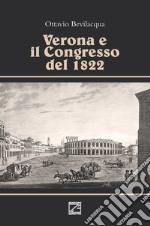 Verona e il congresso del 1822 libro