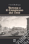 Verona e il congresso del 1822 libro