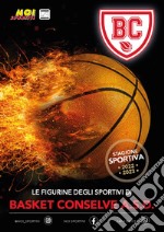 Basket Conselve A.S.D.. Album con collezione completa di figurine non imbustate. Nuova ediz. libro