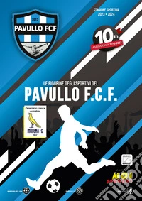Pavullo F.C.F.. Album con figurine stampate direttamente sulle pagine. Ediz. illustrata libro