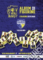 Scaligera basket stagione 2019/2020. Album con figurine stampate direttamente sulle pagine. Nuova ediz. libro