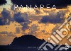 Panarea. Bianca, elegante e incantata-White, elegant and enchanted. Ediz. bilingue libro