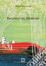 Racconti del meriggio