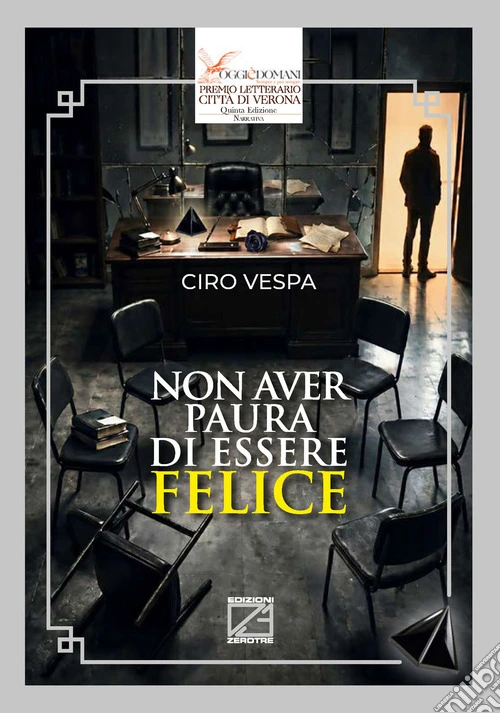 Non aver paura di essere felice