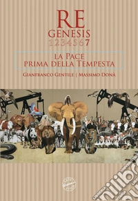 Re Genesis 7. La pace prima della tempesta libro