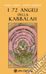 I 72 angeli della kabbalah libro